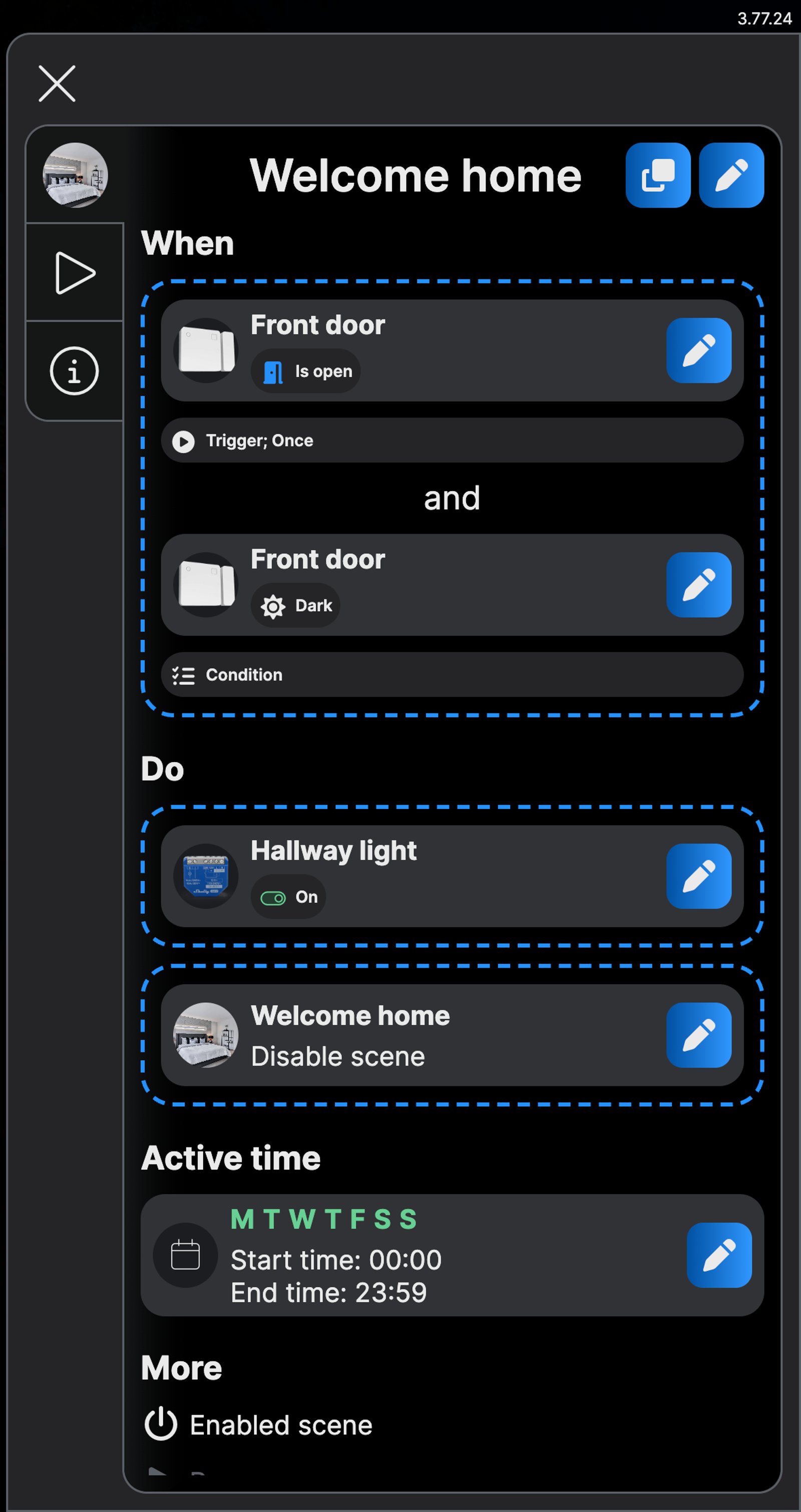 Shelly app Welcome home scene: when Front door is open and Dark, turn Hallway light on and disable the Welcome home scene