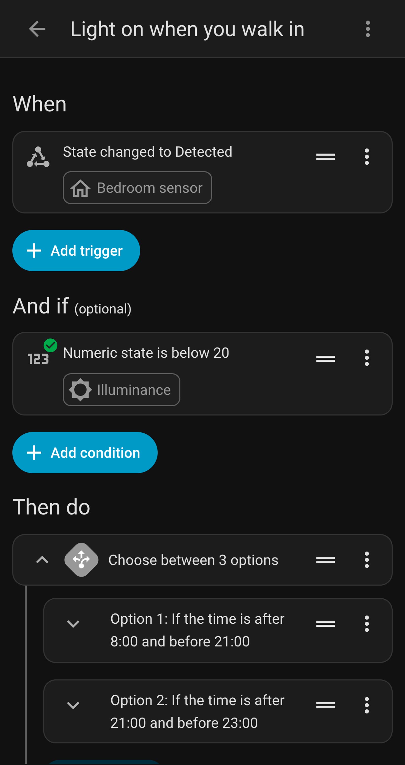 Home Assistant automation Light on when you walk in, triggered when Bedroom sensor detects motion, only below 20 lux, with a choice of brightness by the time of day.