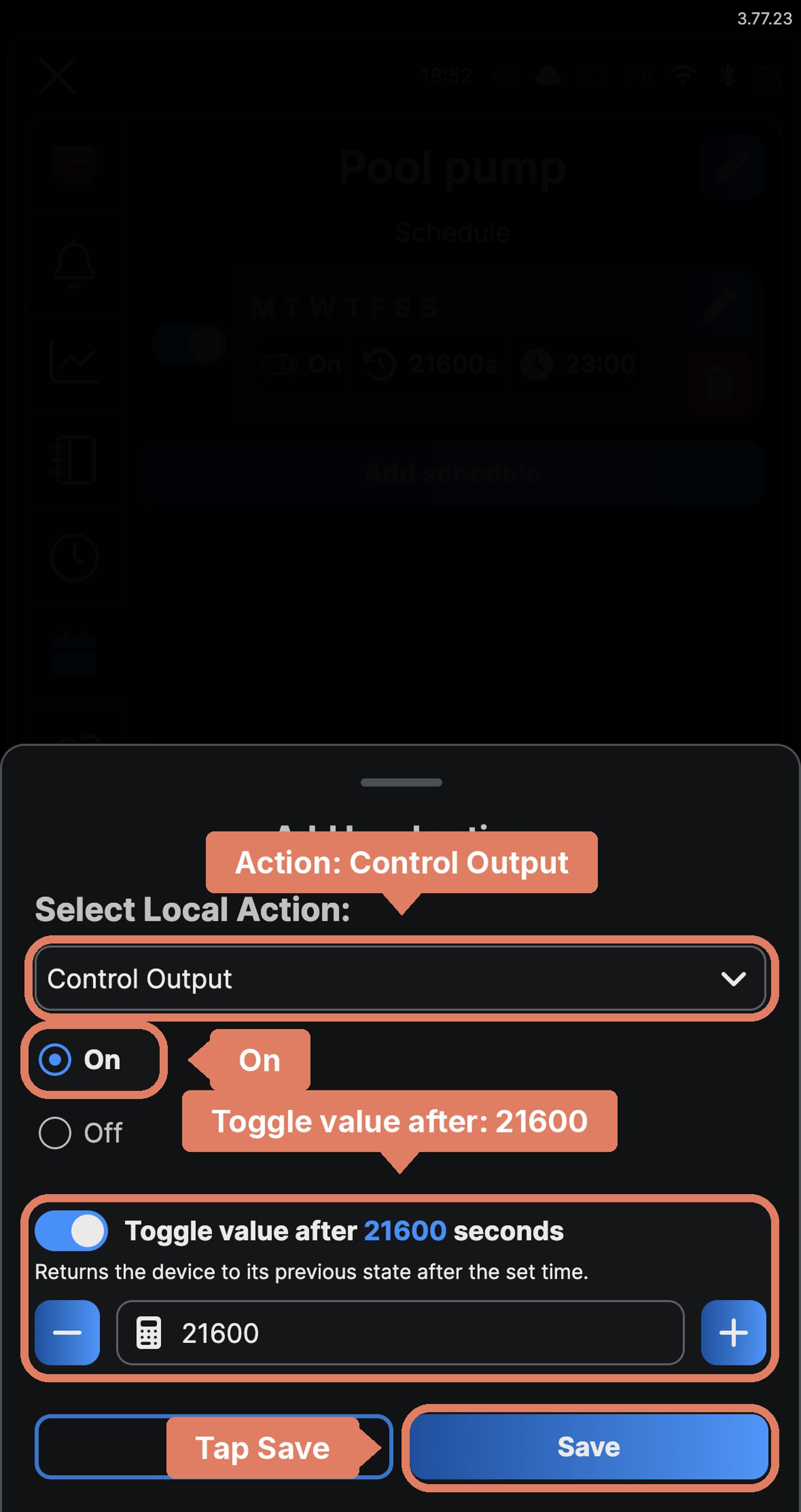 Shelly app Add local action sheet for a Shelly 1PM Gen4 named Pool pump: Control Output, On, Toggle value after 21600 seconds, with each setting labelled and Save marked.
