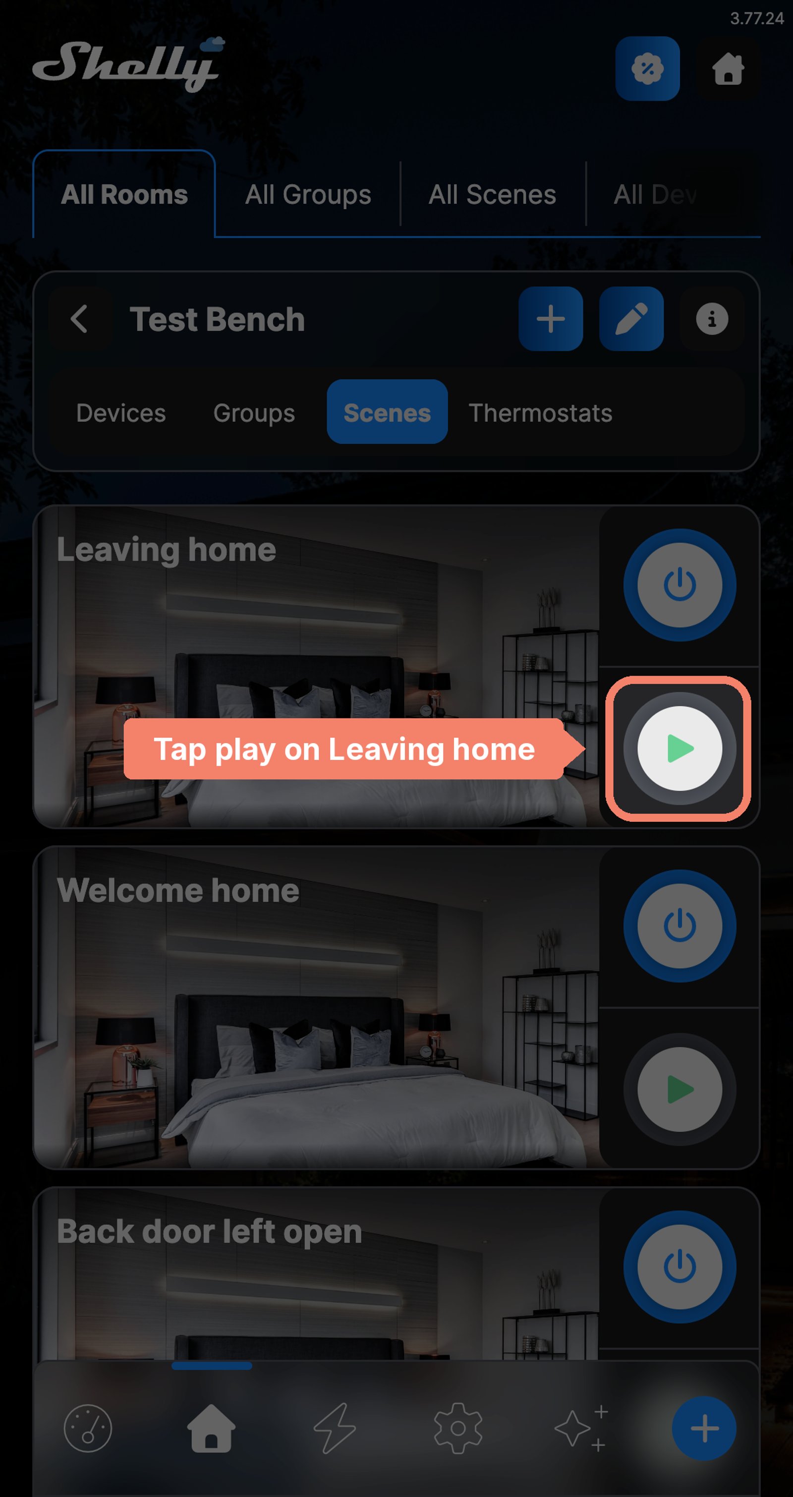 Shelly app Test Bench scenes list with Leaving home and Welcome home, and Leaving home's play button marked.
