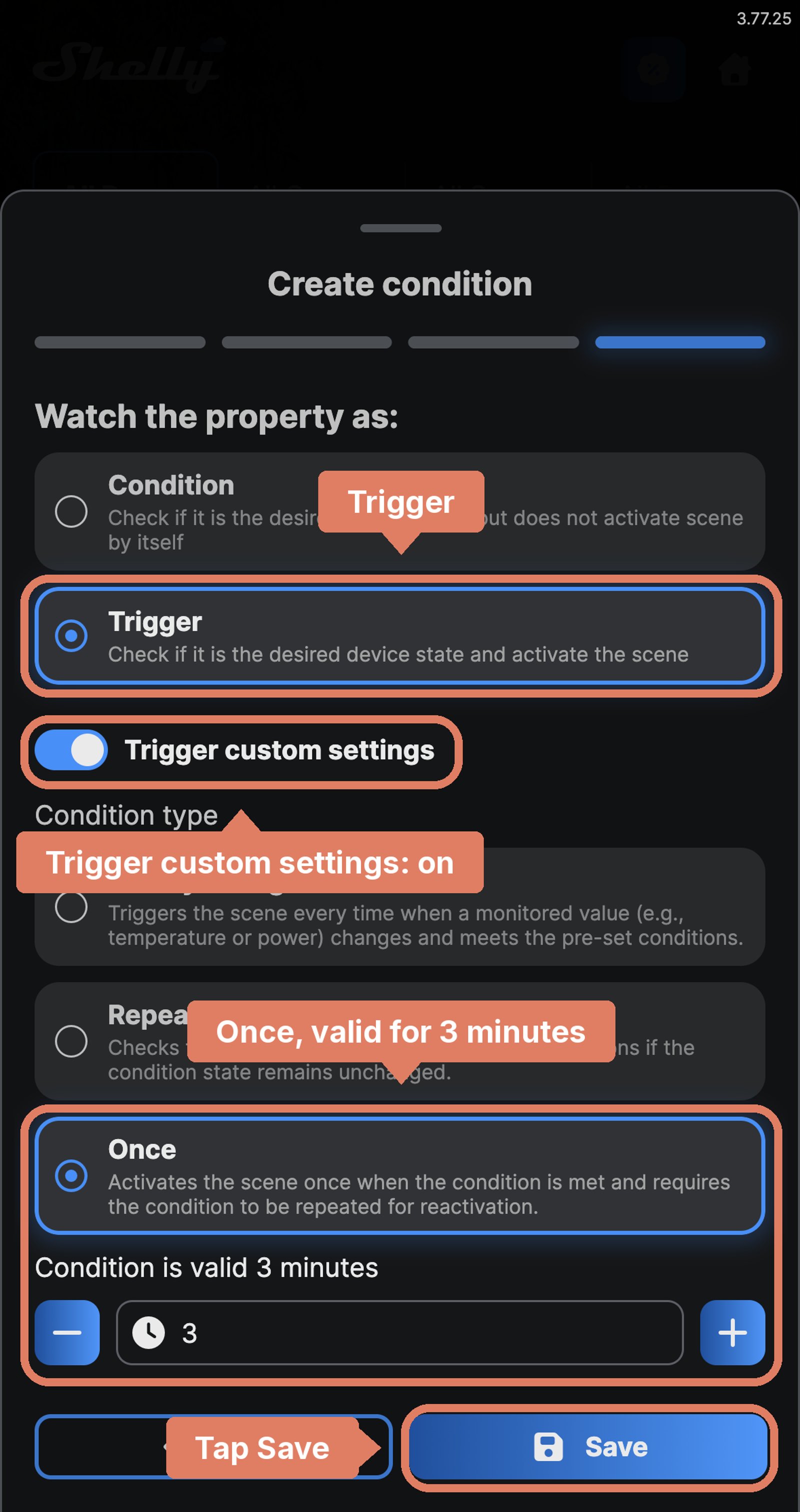 Shelly app Create condition step with Trigger, Trigger custom settings on and Once valid for 3 minutes labelled, and Save marked.