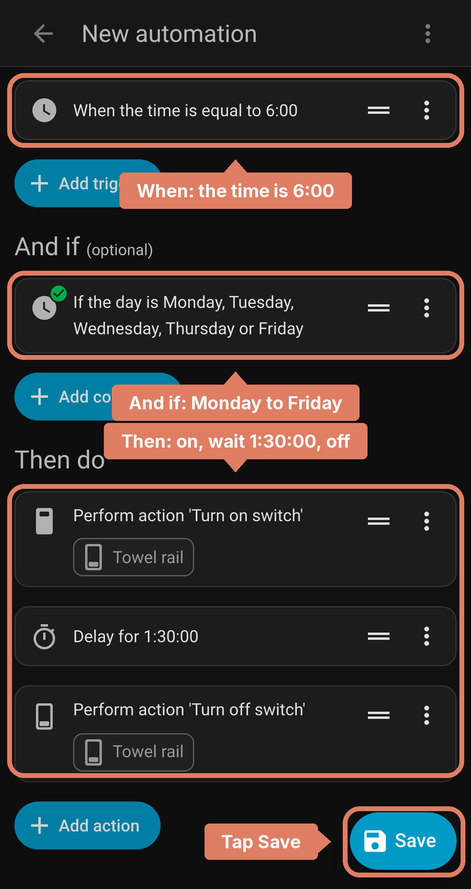 Home Assistant new automation before saving: at 6:00 on Monday to Friday, turn on Towel rail, wait 1:30:00 and turn it off, with the trigger, condition and actions labelled and Save marked.