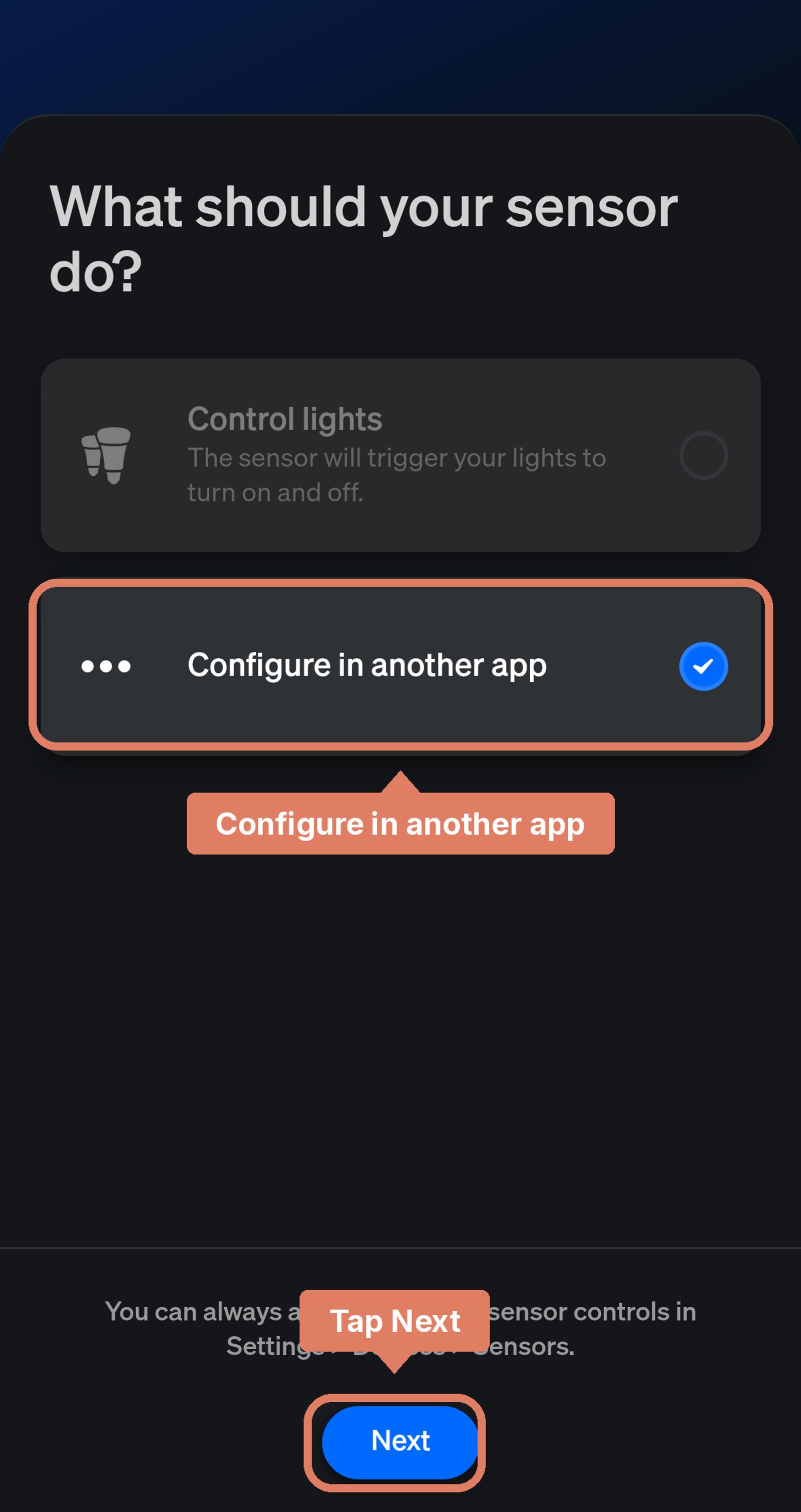 Philips Hue app screen asking What should your sensor do?, with Configure in another app labelled and Next marked.