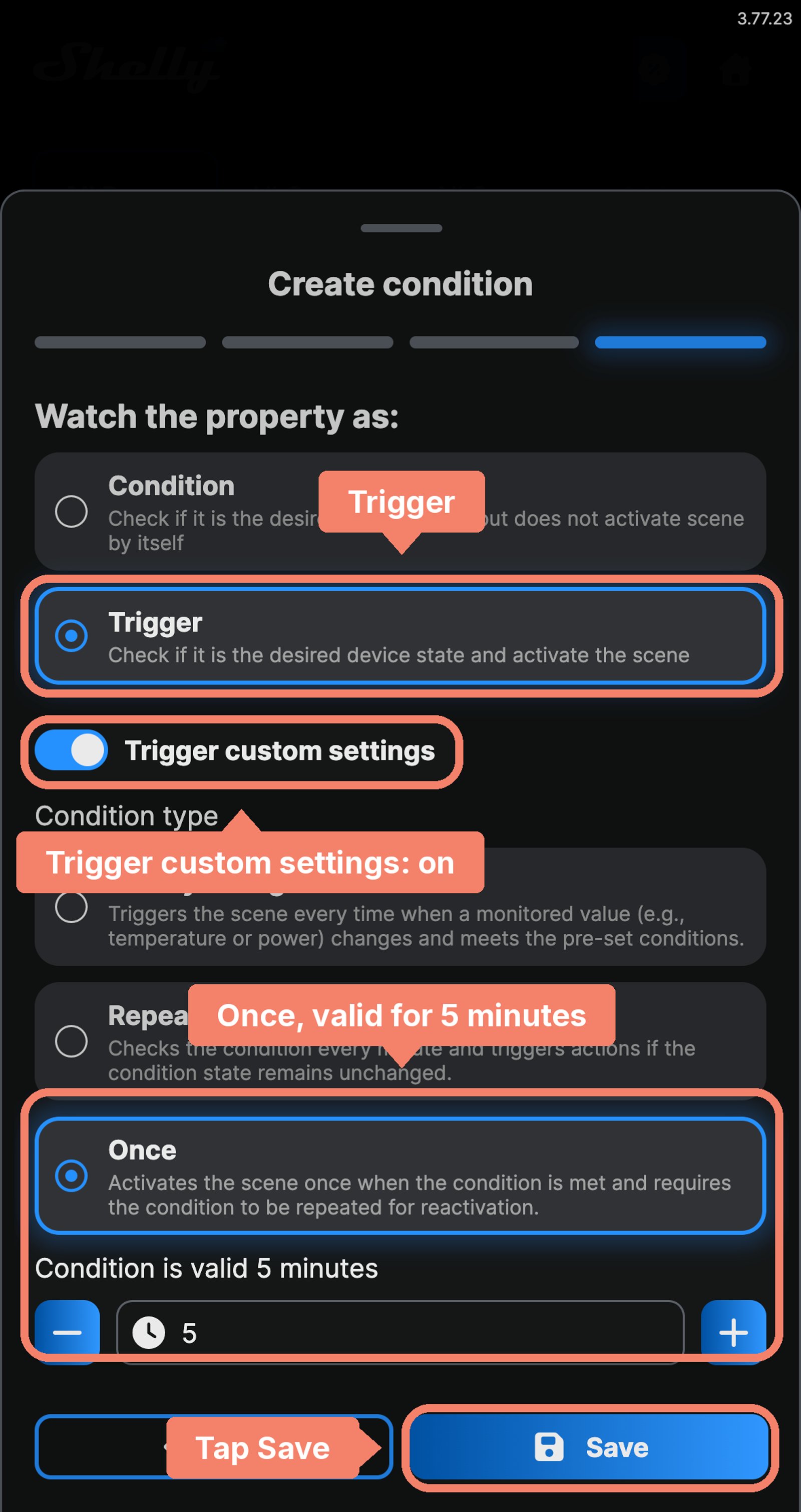Shelly app condition settings with Trigger, Trigger custom settings on and Once, valid for 5 minutes, labelled and Save marked.